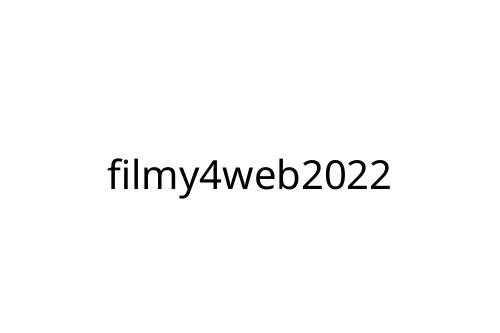 filmy4web2022