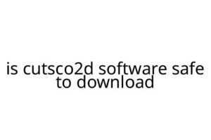 is cutsco2d software safe to download