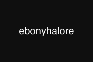ebonyhalore