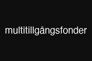 multitillgångsfonder