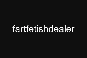 fartfetishdealer